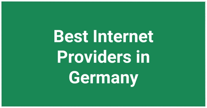 Best Internet Providers in Germany [2024 List]