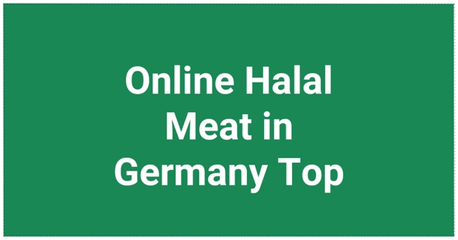 Best Online Halal Meat in Germany [2024] - Navigate Germany
