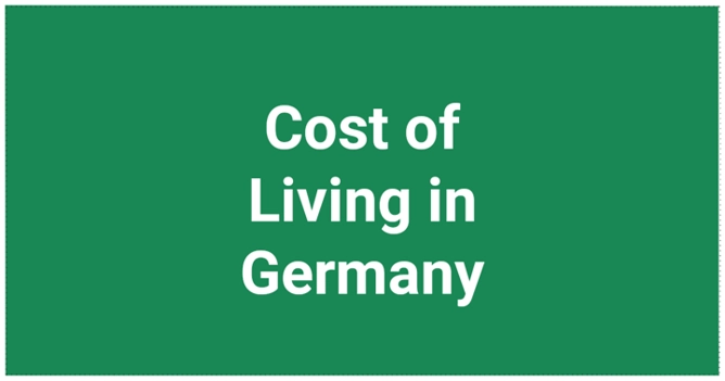 Cost of Living in Germany + Examples  GUIDE