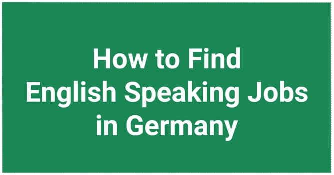 How to Find EnglishSpeaking Jobs in Germany