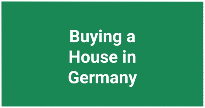 How To Buy A House in Germany