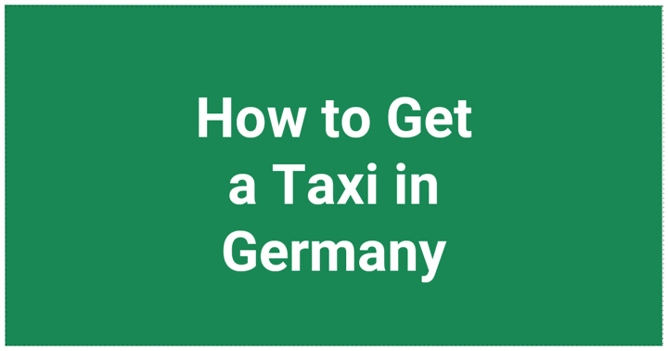 How to Get a Taxi in Germany