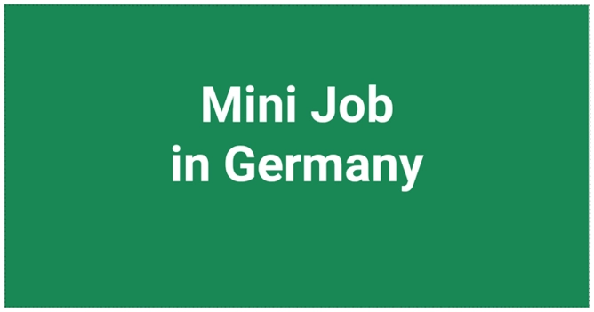 Mini Job in Germany Detailed Guide