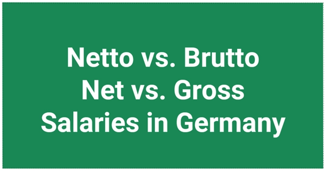 Netto vs. Brutto Net vs. Gross Salaries in Germany