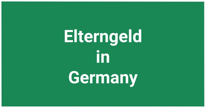 Elterngeld in Germany  Parental Allowance