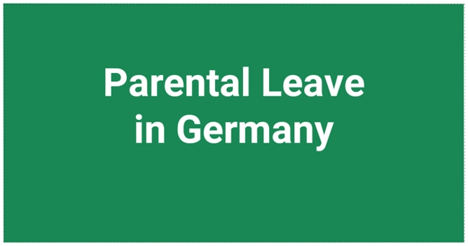 Parental Leave Elternzeit in Germany  English Guide