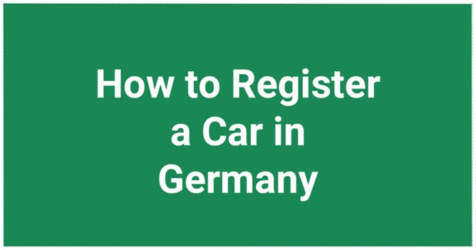 How to Register a Car in Germany