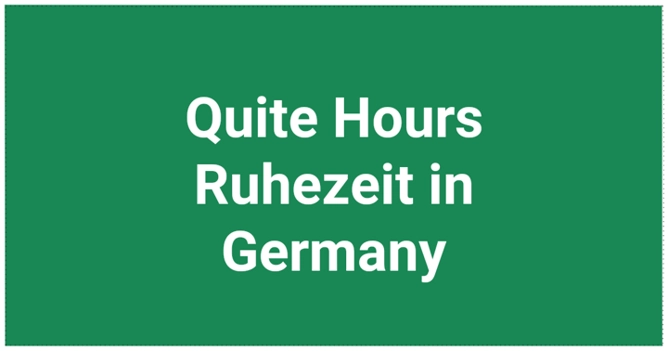 Ruhezeit (Quiet hours) in Germany [2024] - Navigate Germany