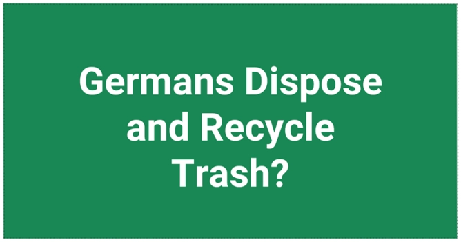 How Do Germans Dispose and Recycle Trash?  Guide